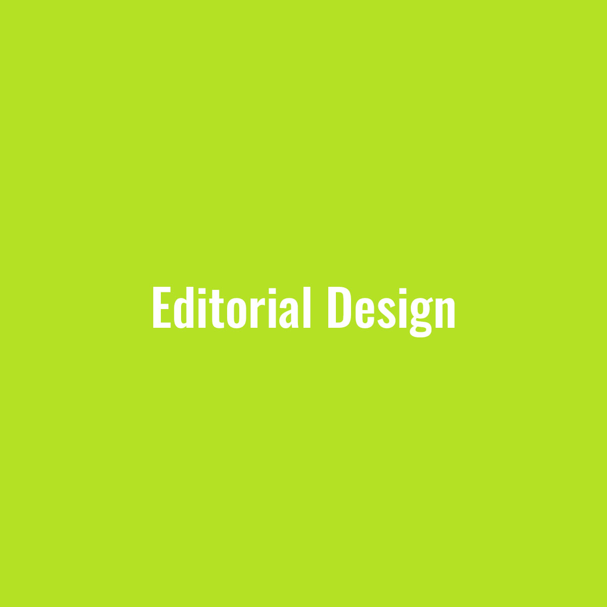 Hellgrüne Kachel mit Beschriftung "Editorial Design", bei Mouseover Link zu Referenzen Editorial Design