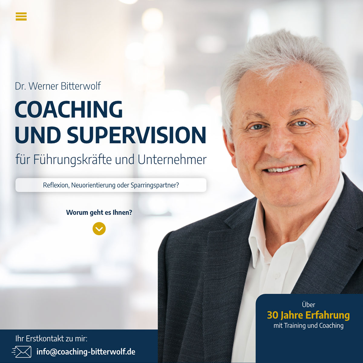 Teaser Quadrat verlinkt, Ausschnitt Dr. Werner Bitterwolf – Coaching und Supervision; freundliches Portait von Dr. Werner Bitterwolf vor lichtdurchflutetem Raum; Textinfos in dunkelblau und dunkelgelb; Kontakt in weiß auf dunkelblauem Balken