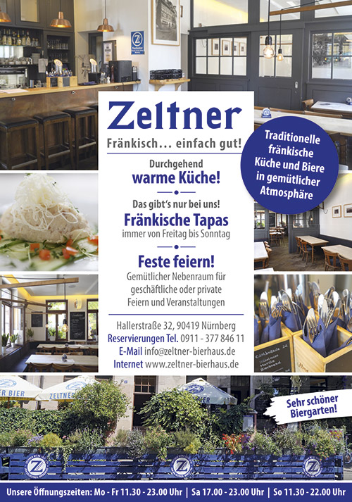 Anzeige Zeltner für Printausgaben; diverse Motive aus dem Gastraum, vom Biergarten, Nahaufnahmen von Besteck und Food; in der Mitte Logo, Text Warme Küche, Feste Feiern, Fränkische Tapas